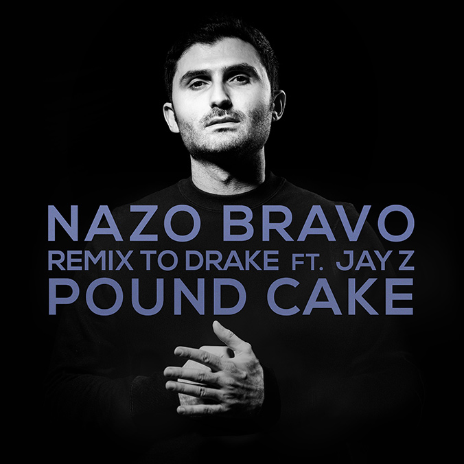 Nazo Bravo - Remix to Drake featuring Jay Z - Pound Cake